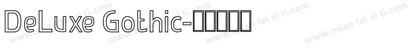 DeLuxe Gothic字体转换